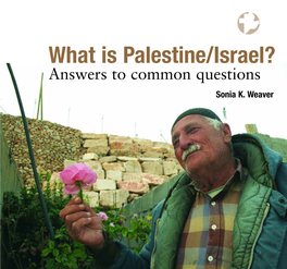 What Is Palestine/Israel? Answers to Common Questions Sonia K