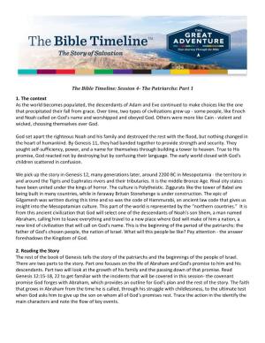 The Bible Timeline: Session 4- the Patriarchs: Part 1 1. the Context As