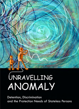 Unravelling Anomaly: Detention, Discrimination