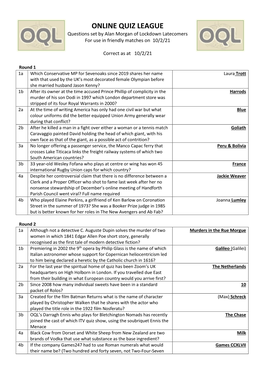 ONLINE QUIZ LEAGUE Questions Set by Alan Morgan of Lockdown Latecomers for Use in Friendly Matches on 10/2/21