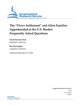 The “Flores Settlement” and Alien Families Apprehended at the U.S. Border: Frequently Asked Questions