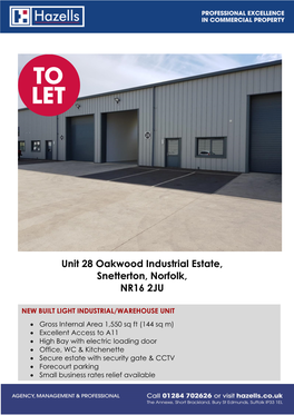Unit 28 Oakwood Industrial Estate, Snetterton, Norfolk, NR16 2JU