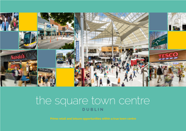 The Square Town Centre DUBLIN