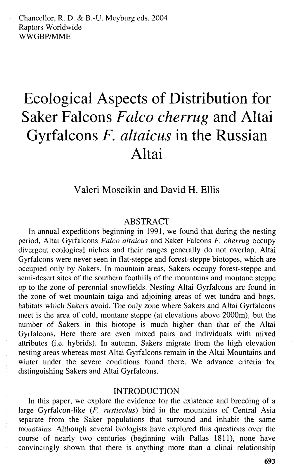 Ecological Aspects of Distribution for Saker Falcons Falco Cherrug and Altai Gyrfalcons F