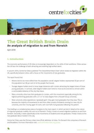 The Great British Brain Drain an Analysis of Migration to and from Norwich April 2018