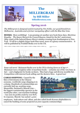 The Millergram Is Designed and Formatted by Tim Noble, Our Good Friend from Melbourne, Australia and a Former Navigating Officer with the Blue Star Line