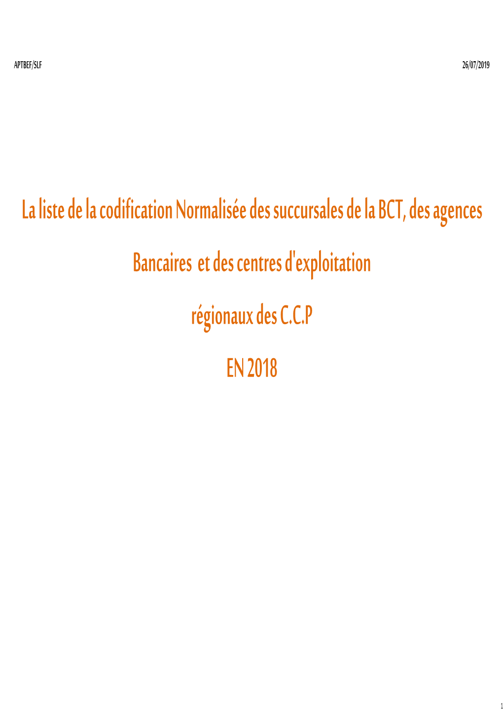 La Liste De La Codification Normalisée Des Agences Bancaires En 2018