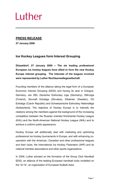 PRESS RELEASE Ice Hockey Leagues Form Interest Grouping
