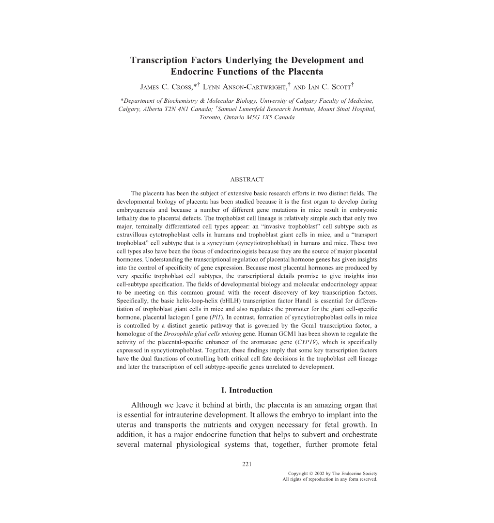 Transcription Factors Underlying the Development and Endocrine Functions of the Placenta † † † JAMES C