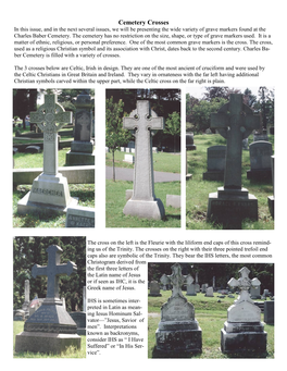 Cemetery Crosses in This Issue, and in the Next Several Issues, We Will Be Presenting the Wide Variety of Grave Markers Found at the Charles Baber Cemetery