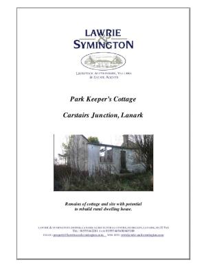 Park Keeper's Cottage Carstairs Junction, Lanark