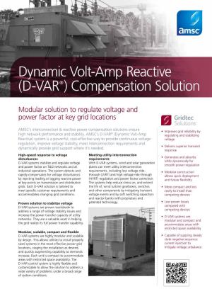 Dynamic Volt-Amp Reactive (D-VAR®) Compensation Solution