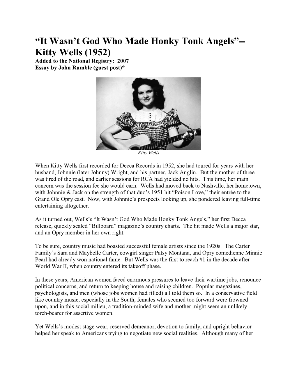 “It Wasn't God Who Made Honky Tonk Angels”-- Kitty Wells (1952)