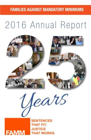 FAMILIES AGAINST MANDATORY MINIMUMS 2016 Annual Report