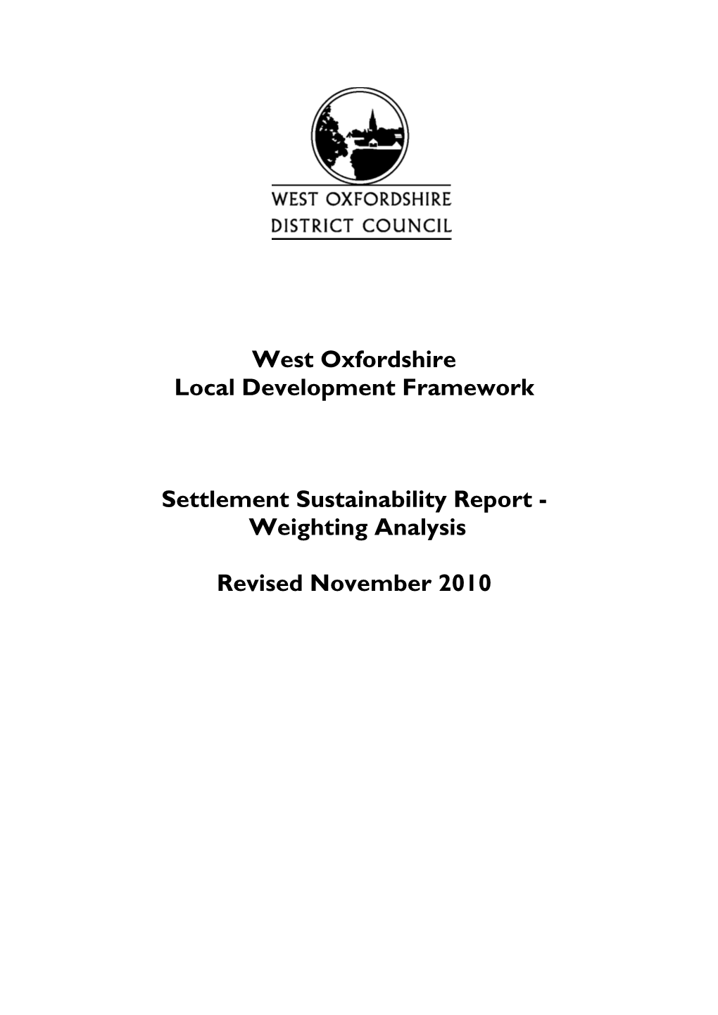 West Oxfordshire Local Development Framework Settlement Sustainability Report