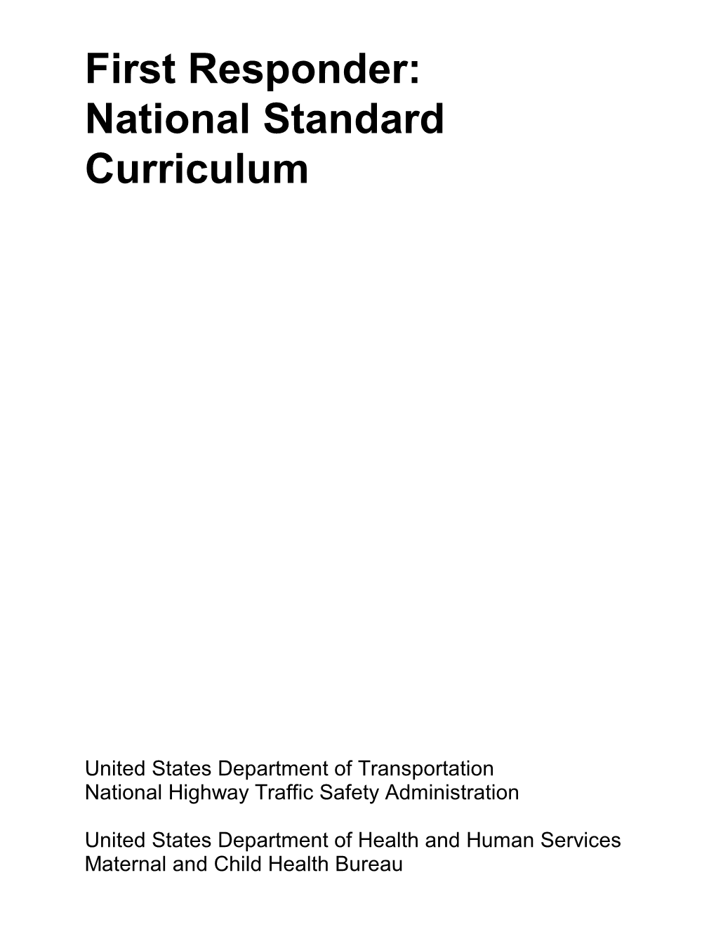 First Responder: National Standard Curriculum