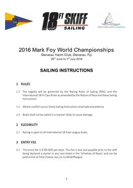 2016 Mark Foy World Championships Denarau Yacht Club, Denarau, Fiji 26Th June to 1St July 2016