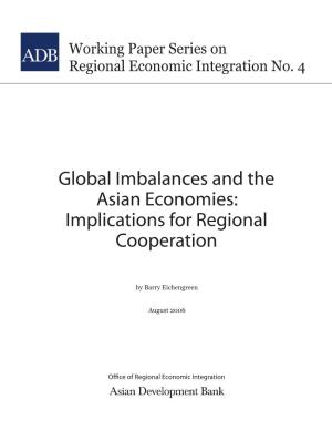 Global Imbalances and the Asian Economies: Implications for Regional Cooperation