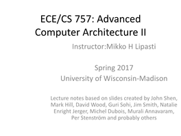 Computer Architecture II Instructor:Mikko H Lipasti
