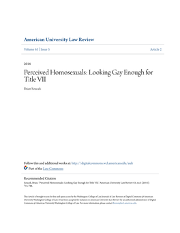 Perceived Homosexuals: Looking Gay Enough for Title VII Brian Soucek
