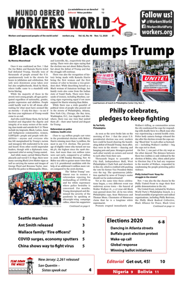 Nov. 12, 2020 $1 Black Vote Dumps Trump by Monica Moorehead and Louisville, Ky., Respectively This Past Spring