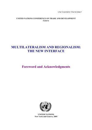 Multilateralism and Regionalism: the New Interface