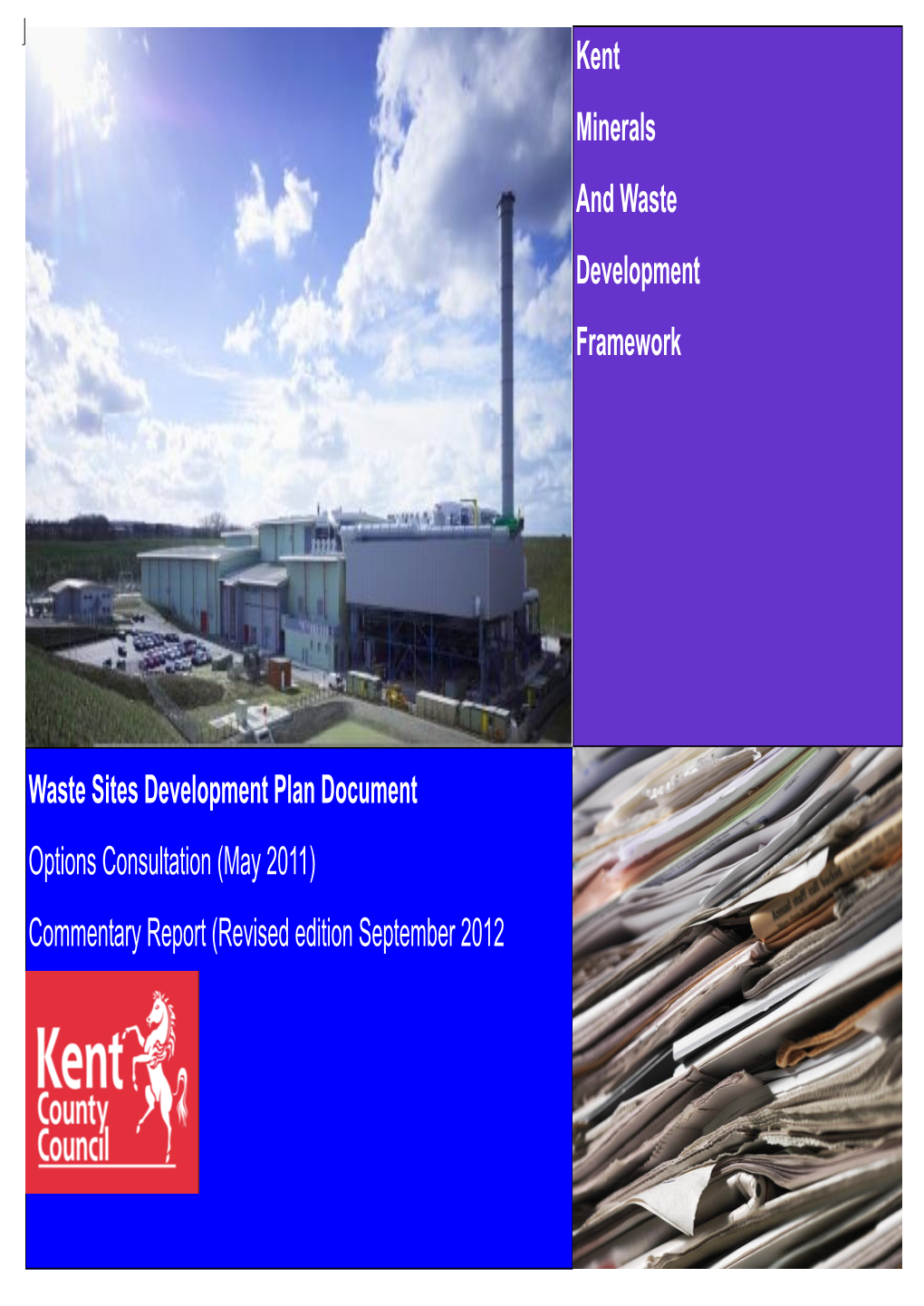 Waste Sites Development Plan Document Options Consultation (May 2011) Commentary Report (Revised Edition September 2012