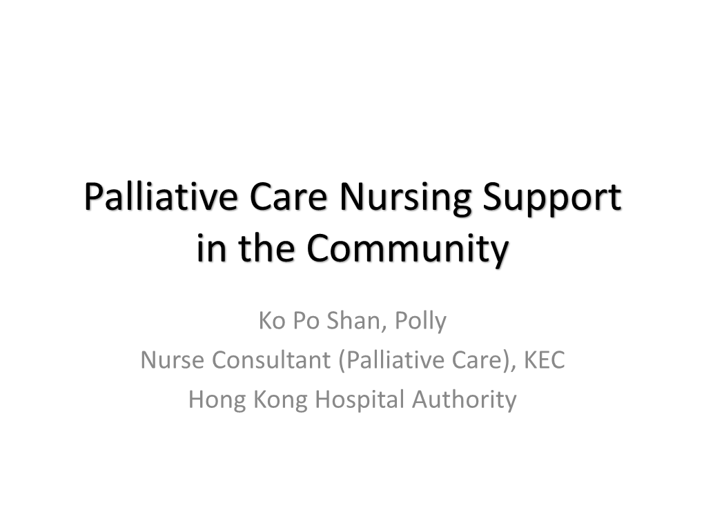 Palliative Care Nursing Support in the Community