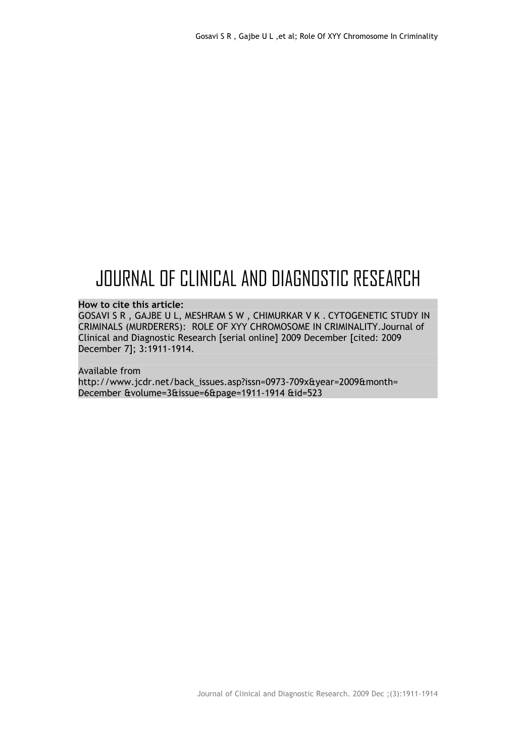 Title: CYTOGENETIC STUDY in CRIMINALS (MURDERERS): ROLE of XYY CHROMOSOME in CRIMINALITY