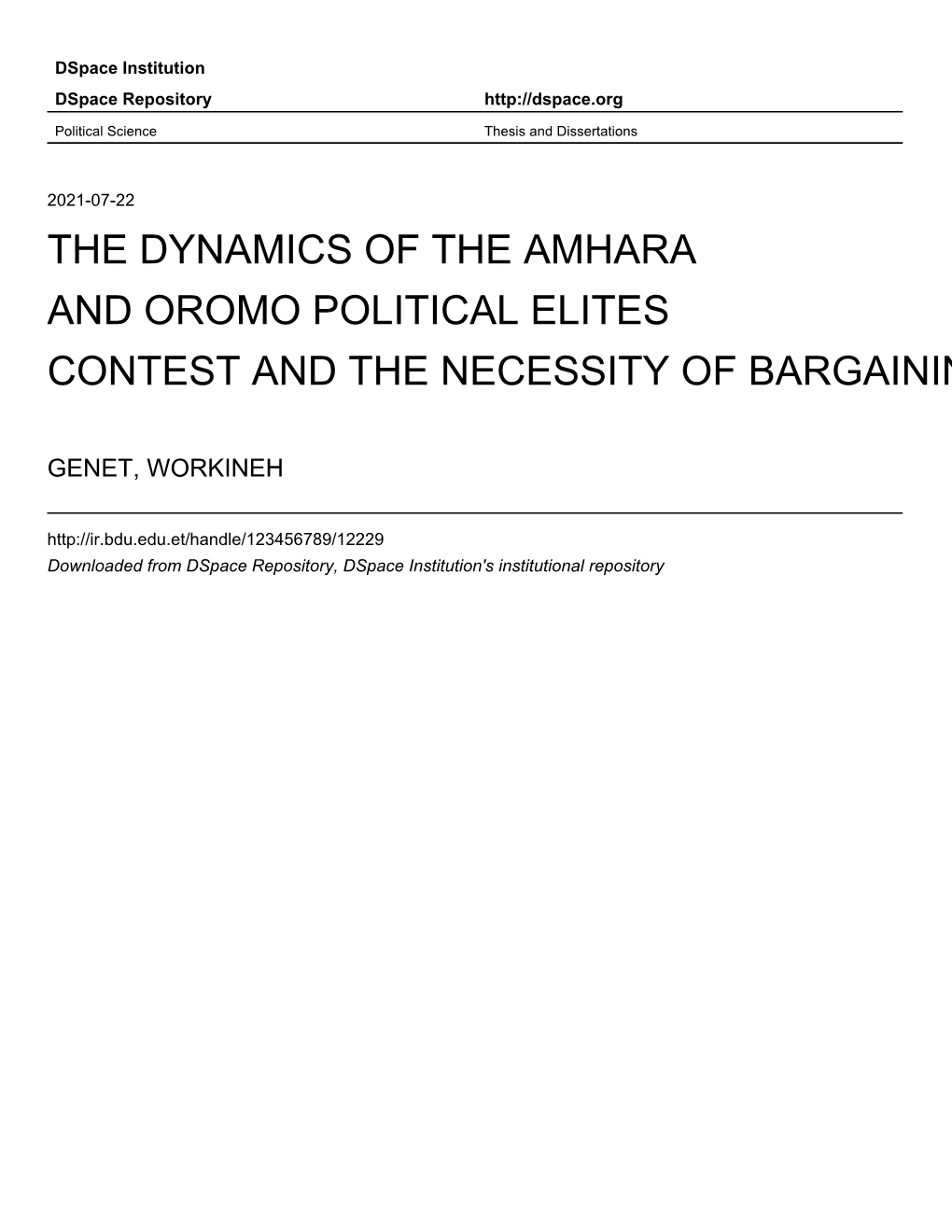 The Dynamics of the Amhara and Oromo Political Elites Contest and the Necessity of Bargaining