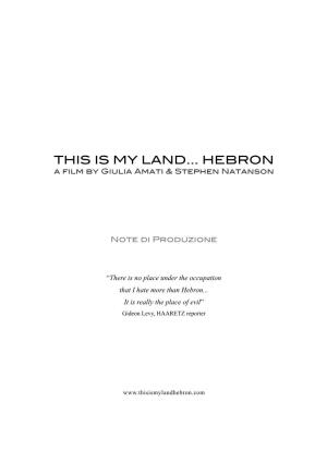 THIS IS MY LAND... HEBRON a Film by Giulia Amati & Stephen Natanson