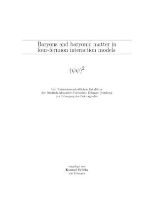 Baryons and Baryonic Matter in Four-Fermion Interaction Models