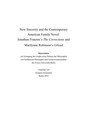 New Sincerity and the Contemporary American Family Novel: Jonathan Franzen’S the Corrections and Marilynne Robinson’S Gilead