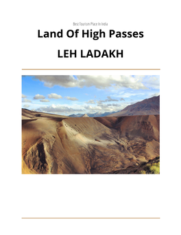 Land of High Passes LEH LADAKH