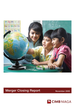 Merger Closing Report November 2009 CONTENTS