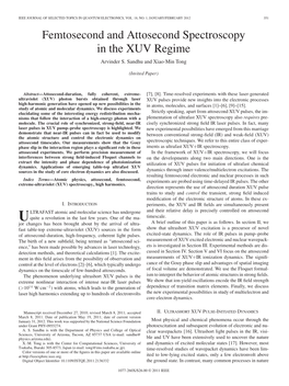 Femtosecond and Attosecond Spectroscopy in the XUV Regime Arvinder S