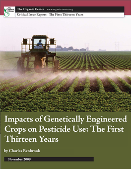 Impacts of Genetically Engineered Crops on Pesticide Use: the First Thirteen Years by Charles Benbrook
