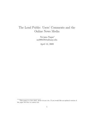 The Loud Public: Users' Comments and the Online News Media