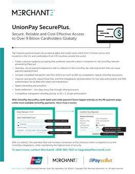 Unionpay Secureplus. Secure, Reliable and Cost Effective Access to Over 9 Billion Cardholders Globally