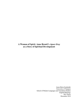 A Woman of Spirit: Anne Brontë's Agnes Grey As a Story of Spiritual