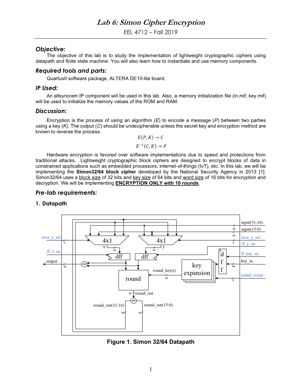 Lab 6: Simon Cipher Encryption EEL 4712 – Fall 2019