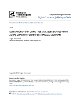 ESTIMATION of DBH USING TREE VARIABLES DERIVED from AERIAL Lidar for FORD FOREST, BARAGA, MICHIGAN