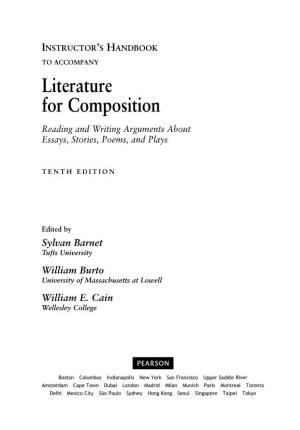 Literature for Composition Reading and Writing Arguments About Essays, Stories, Poems, and Plays
