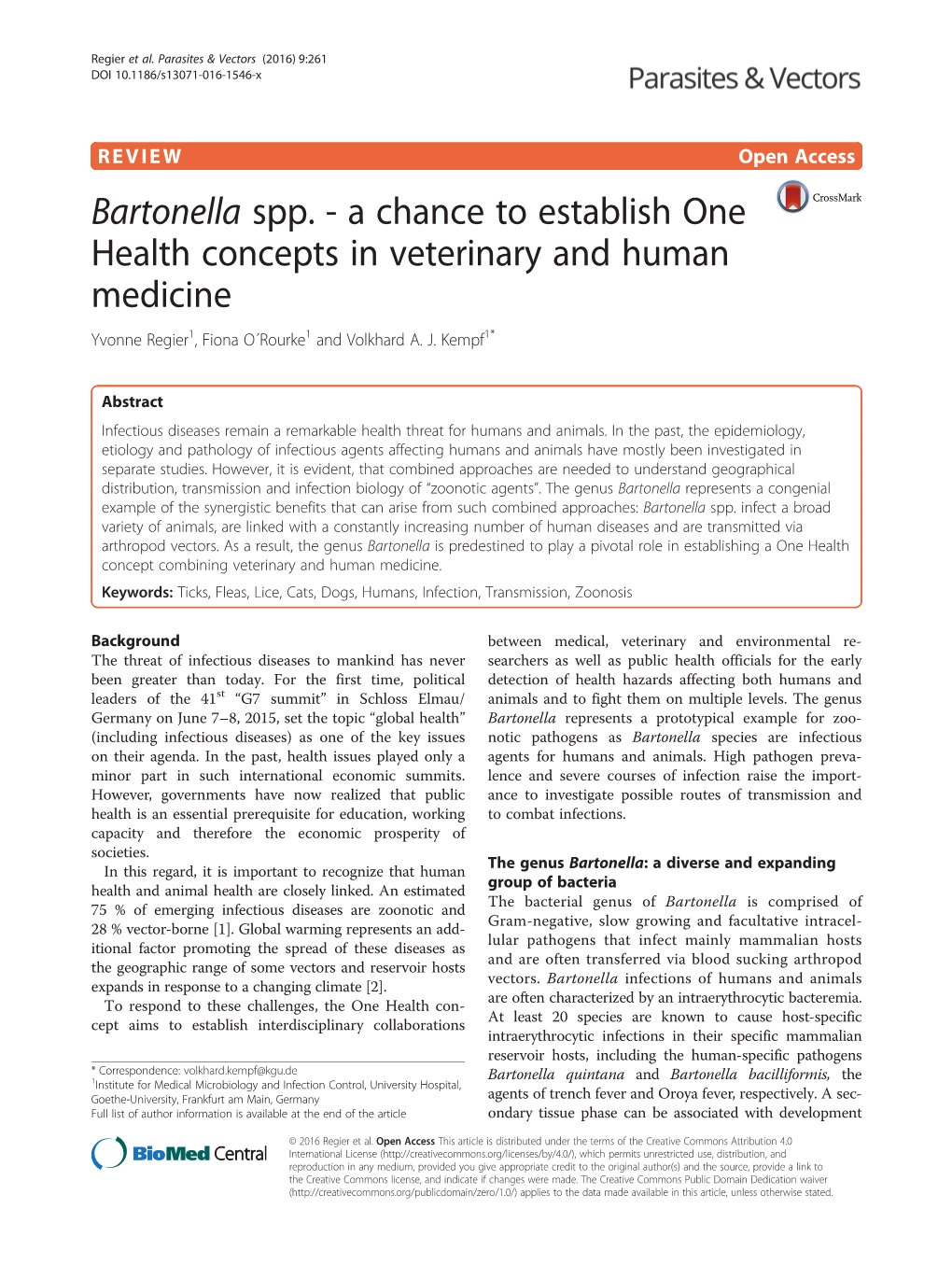 Bartonella Spp. - a Chance to Establish One Health Concepts in Veterinary and Human Medicine Yvonne Regier1, Fiona O´Rourke1 and Volkhard A