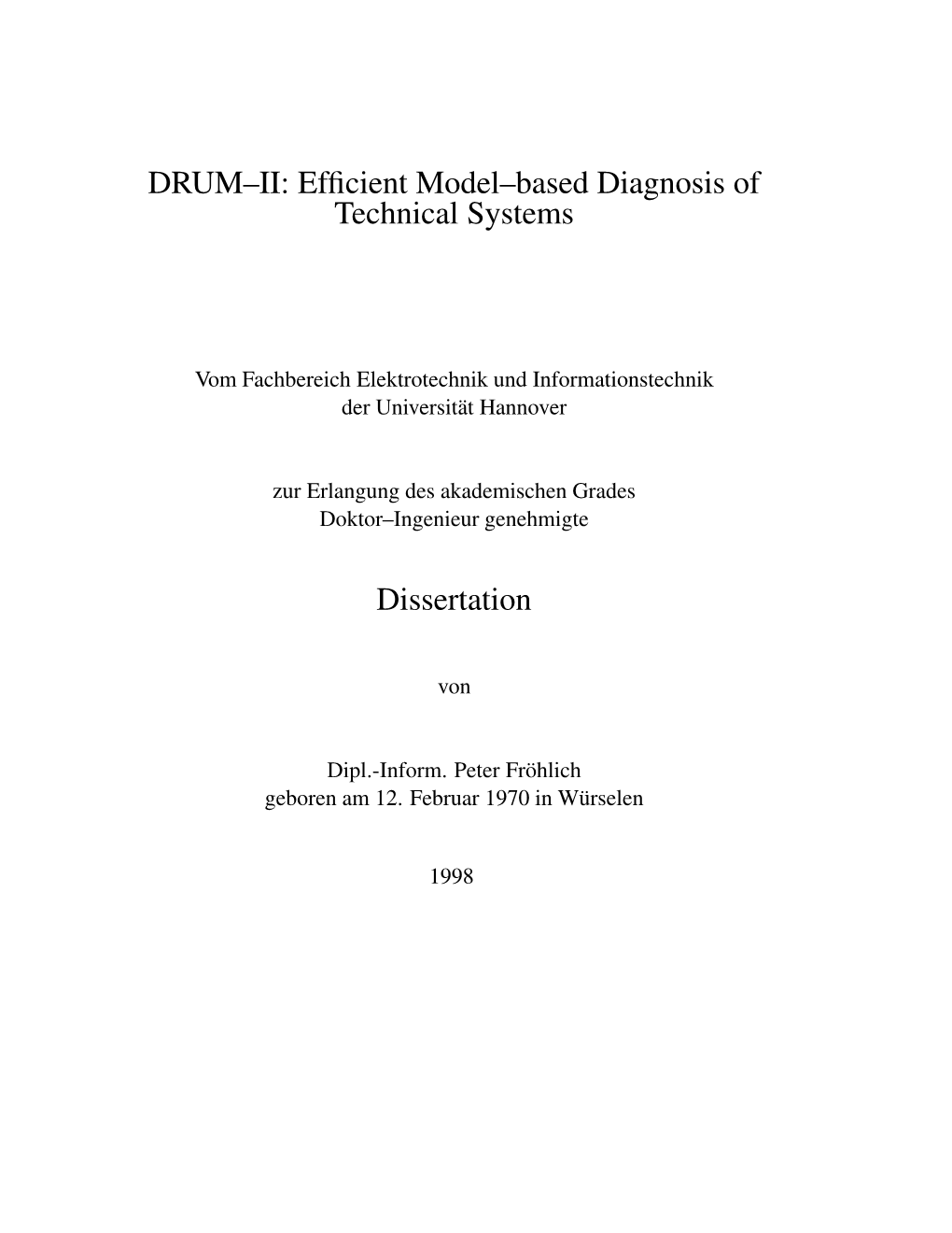 DRUM–II: Efficient Model–Based Diagnosis of Technical Systems