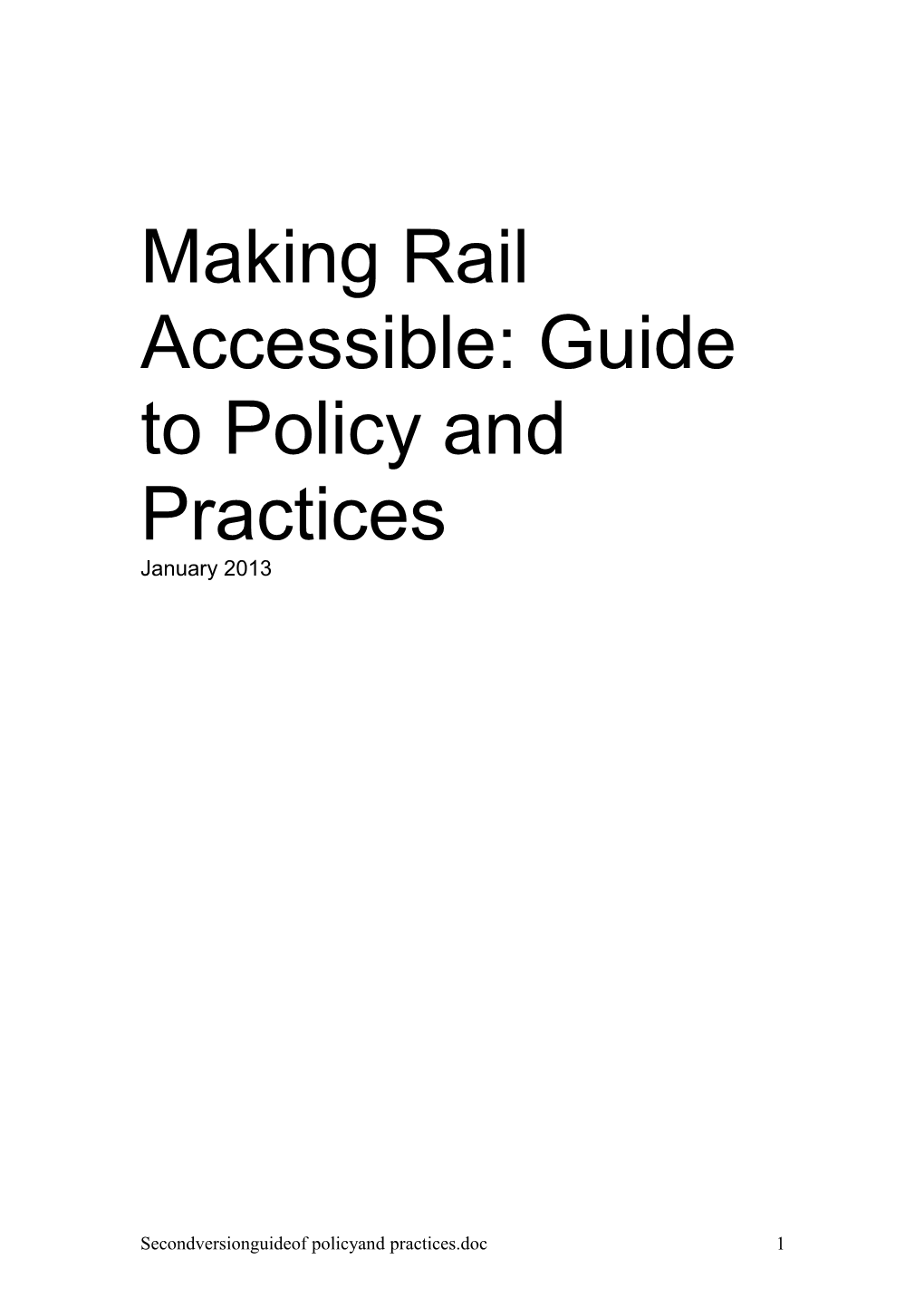 Making Rail Accessible: Guide To Policy And Practices