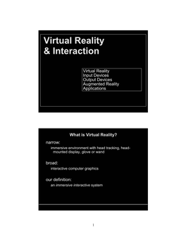 Virtual Reality & Interaction