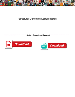 Structural Genomics Lecture Notes