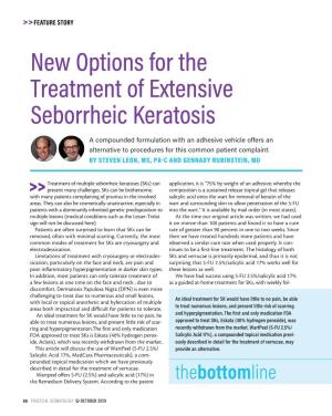 New Options for the Treatment of Extensive Seborrheic Keratosis