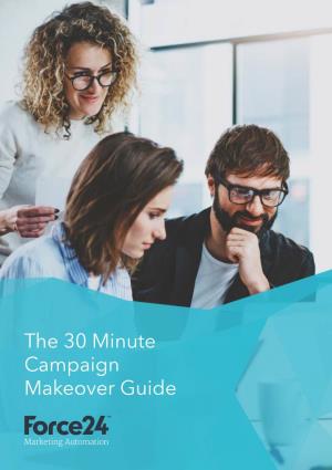 The 30 Minute Campaign Makeover Guide Contents